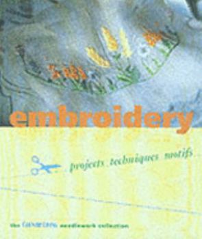 Paperback 'EMBROIDERY: PROJECT TECHNIQUES MOTIFS (''COUNTRY LIVING'' NEEDLEWORK COLLECTION)' Book