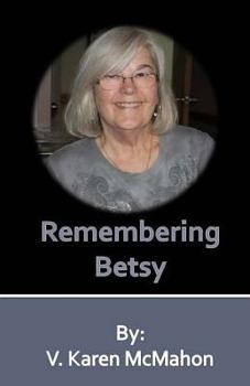 Paperback Remembering Betsy Book