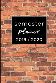 Semester Planer 2019 / 2020: A5 Coole Geschenkidee LINIERT zum Studium | Notizbuch für Studenten | Studienbeginn | Erstes Semester | Pruefung | Geburtstag | Terminkalender (German Edition)