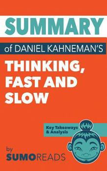 Paperback Summary of Daniel Kahneman's Thinking Fast and Slow: Key Takeaways & Analysis Book