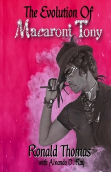 Paperback The Evolution of Macaroni Tony Book