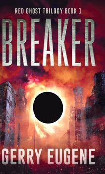 Breaker (Red Ghost Trilogy)