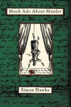 Much Ado About Murder (A Shakespeare and Smythe Mystery) - Book #3 of the Shakespeare & Smythe