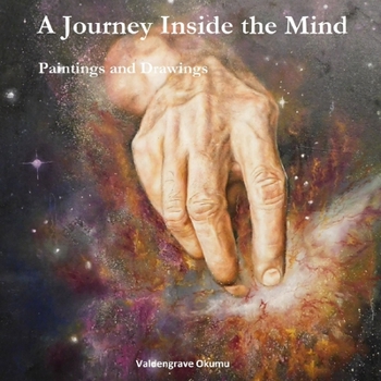Paperback A Journey Inside the Mind: Paintings and Drawings Book