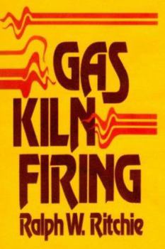 Plastic Comb Gas Kiln Firing (Crafts (Hardcover Ritchie Unlimited)) Book