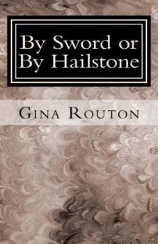 Paperback By Sword or By Hailstone: God's Plan for Victory Book
