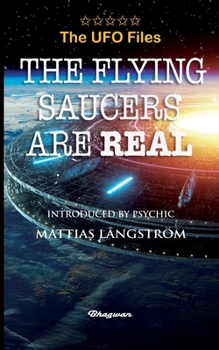 Paperback THE UFO FILES - The Flying Saucers are real Book