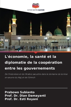 Paperback L'économie, la santé et la diplomatie de la coopération entre les gouvernements [French] Book