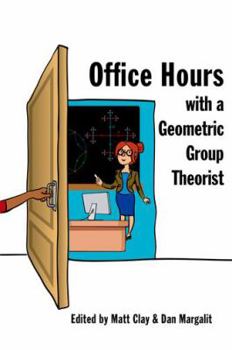 Paperback Office Hours with a Geometric Group Theorist Book