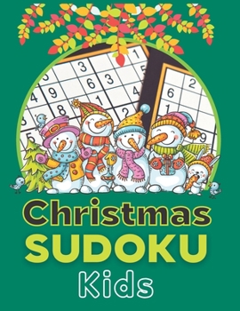 Paperback Christmas Sudoku Kids: 200 Easy Large Print Sudoku Puzzles for Toddler Book