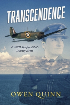 Paperback Transcendence: A WWII Spitfire Pilot's Journey Home Book