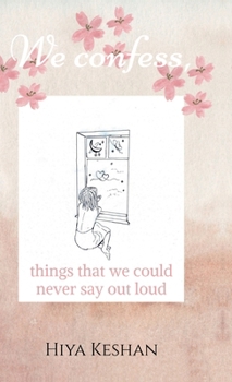 Hardcover We confess,: Things we could never say out loud Book