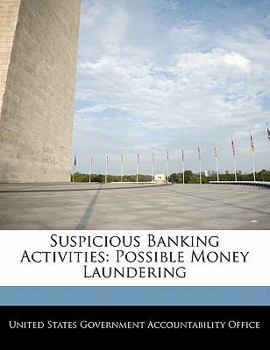 Paperback Suspicious Banking Activities: Possible Money Laundering Book