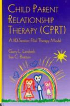 Hardcover Child Parent Relationship Therapy (CPRT) [With 2 Paperbacks] Book