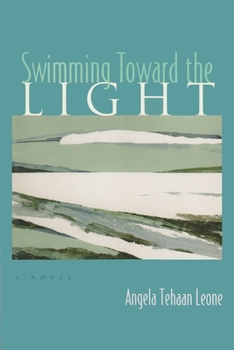 Hardcover Swimming Toward the Light Book