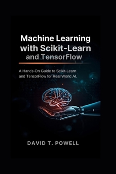 Paperback Machine Learning with Scikit-Learn and TensorFlow: A Hands-On Guide to Scikit-Learn and TensorFlow for Real World AI Book