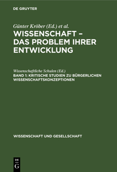 Hardcover Kritische Studien Zu Bürgerlichen Wissenschaftskonzeptionen [German] Book