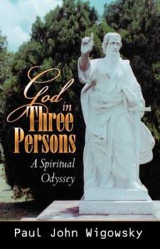 Paperback God in Three Persons: A Spiritual Odyssey Book