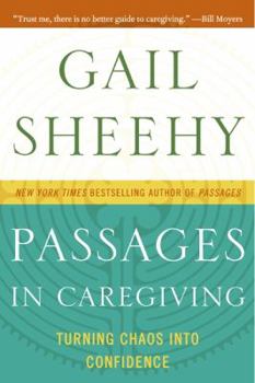 Paperback Passages in Caregiving: Turning Chaos Into Confidence Book