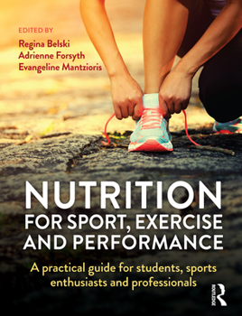 Paperback Nutrition for Sport, Exercise and Performance: A Practical Guide for Students, Sports Enthusiasts and Professionals Book