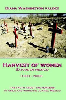 Perfect Paperback Harvest of Women: Safari in Mexico Book