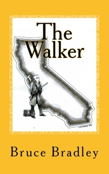 Paperback The Walker: The Untold Story Of Black Bart Book