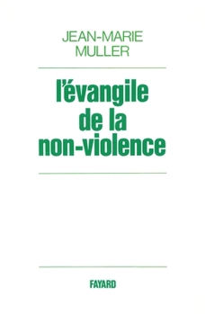 Paperback L'Evangile de la non-violence [French] Book