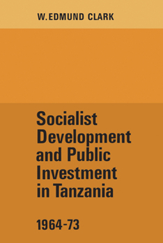 Paperback Socialist Development and Public Investment in Tanzania, 1964-73 Book