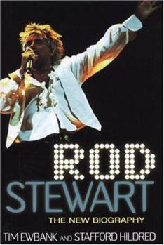 Hardcover Rod Stewart: The New Biography Book