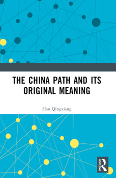 Paperback The China Path and its Original Meaning Book