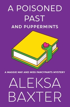 Paperback A Poisoned Past and Puppermints Book