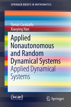 Paperback Applied Nonautonomous and Random Dynamical Systems: Applied Dynamical Systems Book