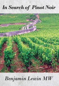 Hardcover In Search of Pinot Noir Book