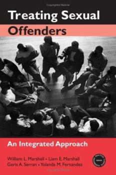 Paperback Treating Sexual Offenders: An Integrated Approach Book