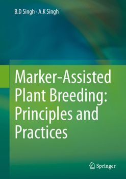 Hardcover Marker-Assisted Plant Breeding: Principles and Practices Book