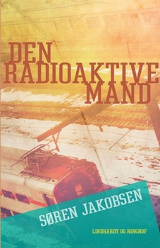 Paperback Den radioaktive mand [Danish] Book