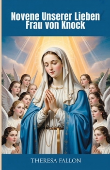 Paperback Novene Unserer Lieben Frau von Knock [German] Book