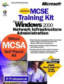 Paperback MCSE Training Kit, Microsoft Windows 2000 Network Infrastructure Administration [With CD-ROM] Book