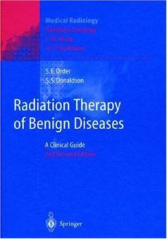 Hardcover Radiation Therapy of Benign Diseases: A Clinical Guide (Medical Radiology / Radiation Oncology) Book