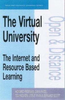 Paperback The Virtual University: The Internet and Resource-based Learning Book