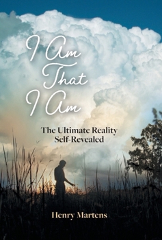 Hardcover I Am That I Am: The Ultimate Reality Self-Revealed Book