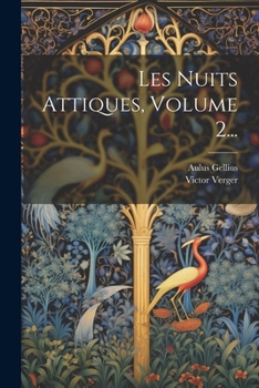 Paperback Les Nuits Attiques, Volume 2... [French] Book