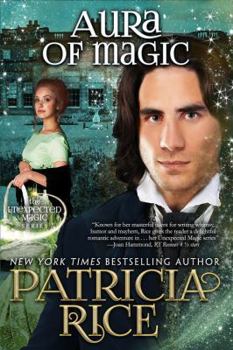 Aura of Magic: Unexpected Magic Book Four - Book #4 of the Unexpected Magic