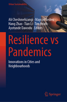 Hardcover Resilience Vs Pandemics: Innovations in Cities and Neighbourhoods Book