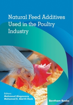 Paperback Natural Feed Additives Used in the Poultry Industry Book