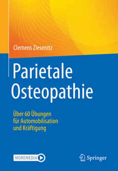 Paperback Parietale Osteopathie: Über 60 Übungen Für Automobilisation Und Kräftigung [German] Book