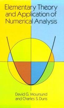 Paperback Elementary Theory and Application of Numerical Analysis Book
