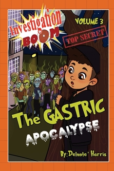 Paperback Investigation Boom: The Gastric Apocalypse Book