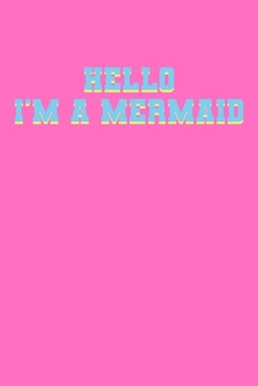 Paperback Hello I'm A Mermaid: Recipe Book Food Book