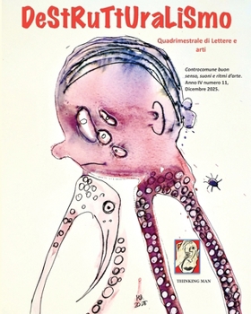 Paperback Destrutturalismo: Controcomune buon senso, suoni e ritmi d'arte n. 11 [Italian] Book